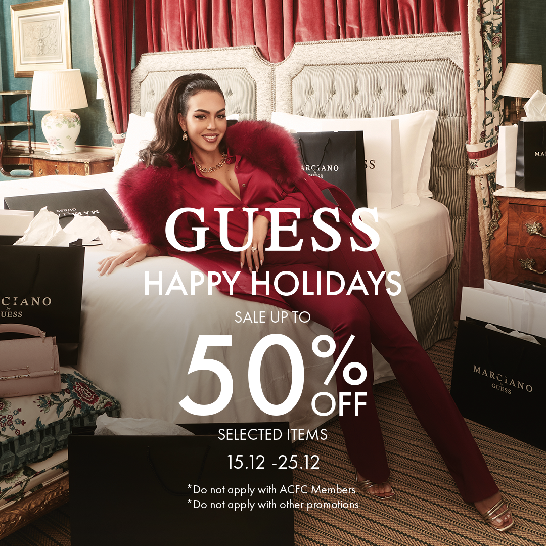 GUESS HAPPY HOLIDAYS - SALE UP TO 50& OFF SELECTED ITEMS