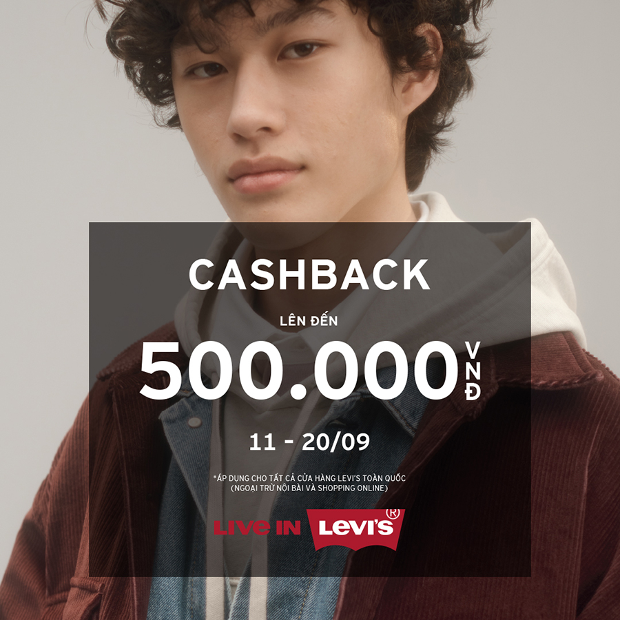 LEVI'S CASHBACK UP TO 500.000VND