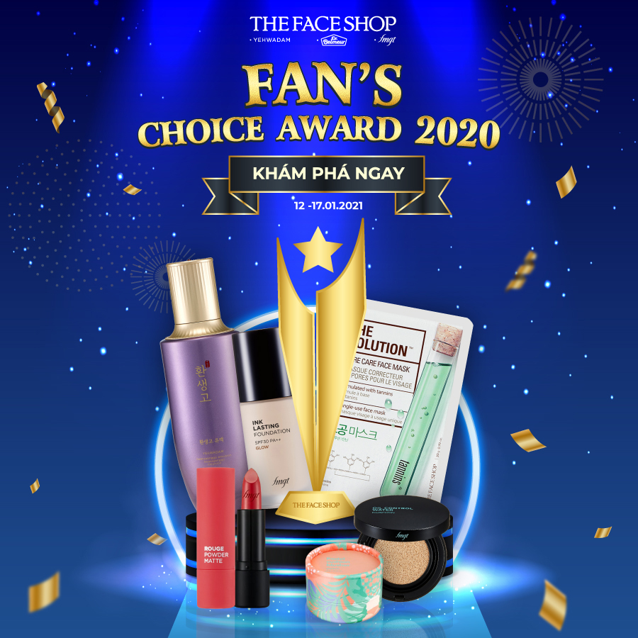 TRẢI NGHIỆM NGAY TOP HIT CỦA THE FACE SHOP FAN'S CHOICE AWARDS 2020
