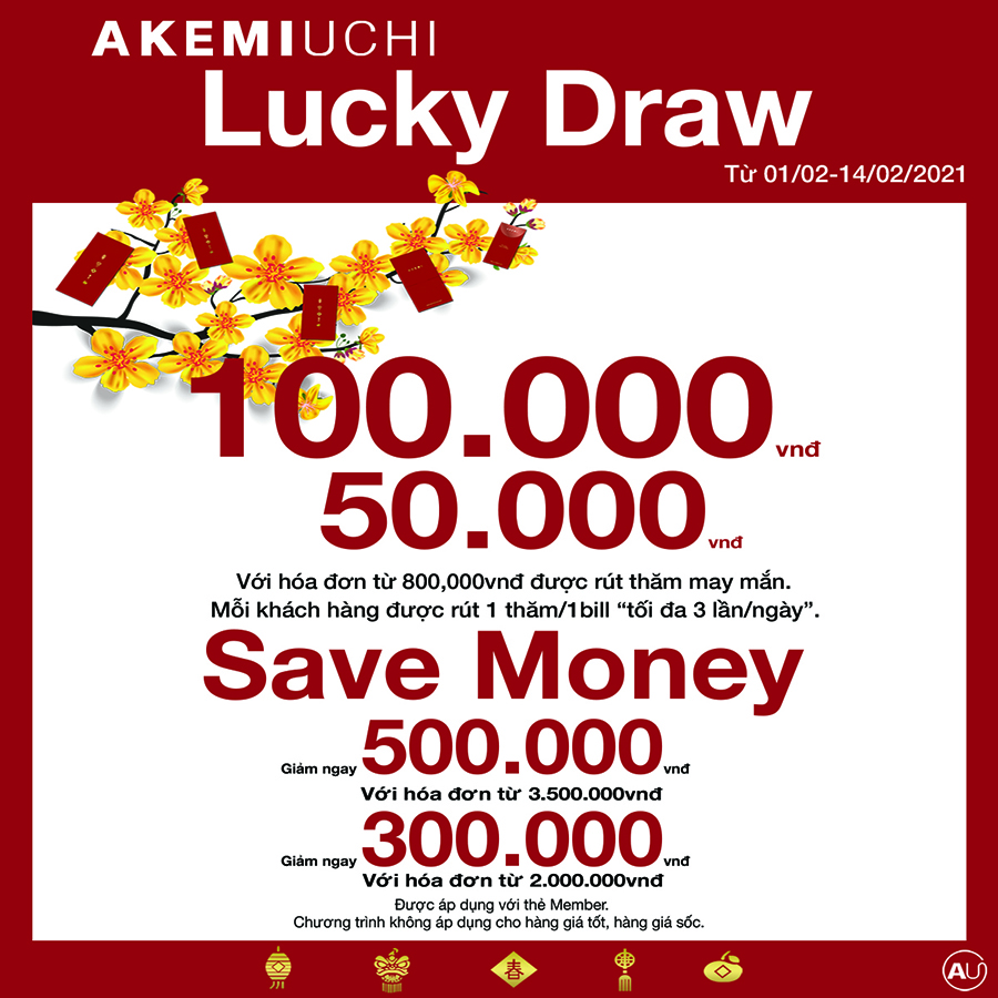 LUCKY DRAW AND SAVE MONEY WITH AKEMI UCHI