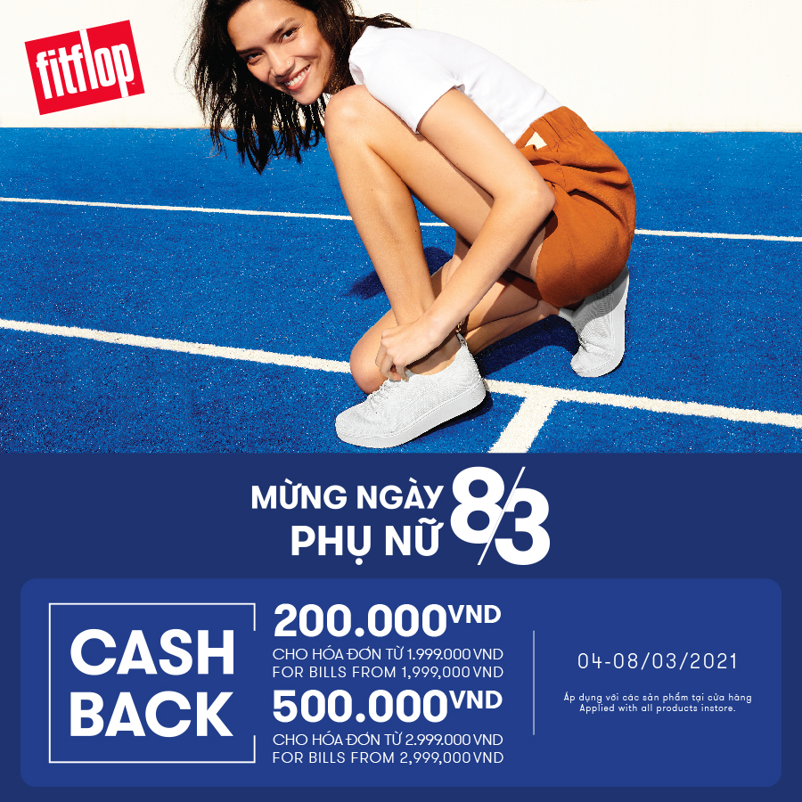 Happy Women’s Day 8/3. Fitflop Offers Cashback at Store