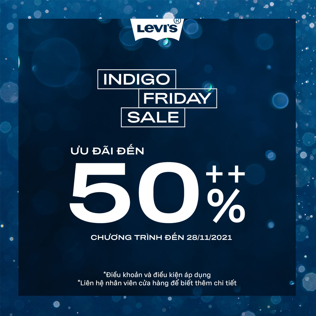 LEVI'S INDIGO FRIDAY - SALE UP TO 50%++
