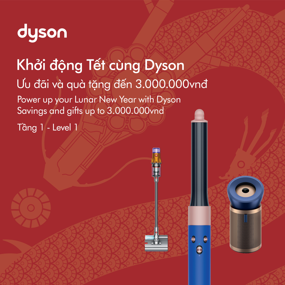 🎁 KICK OFF THE LUNAR NEW YEAR WITH DYSON - SAVINGS GIFTS UP TO VND 3,000,000 🧧🎁