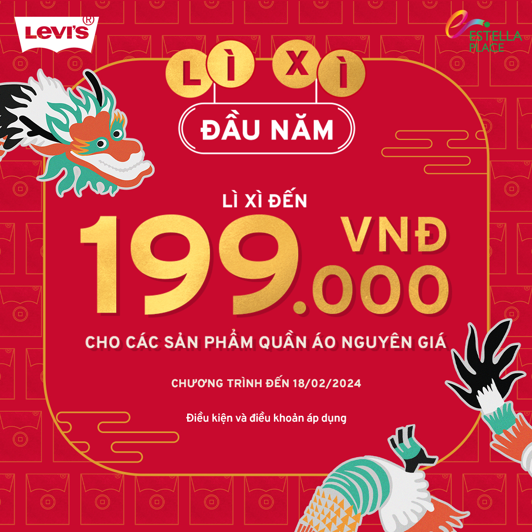 LUCKY HARVEST!! SHOP FOR TET WITH SPECIAL OFFERS FROM LEVI'S📣📣📣