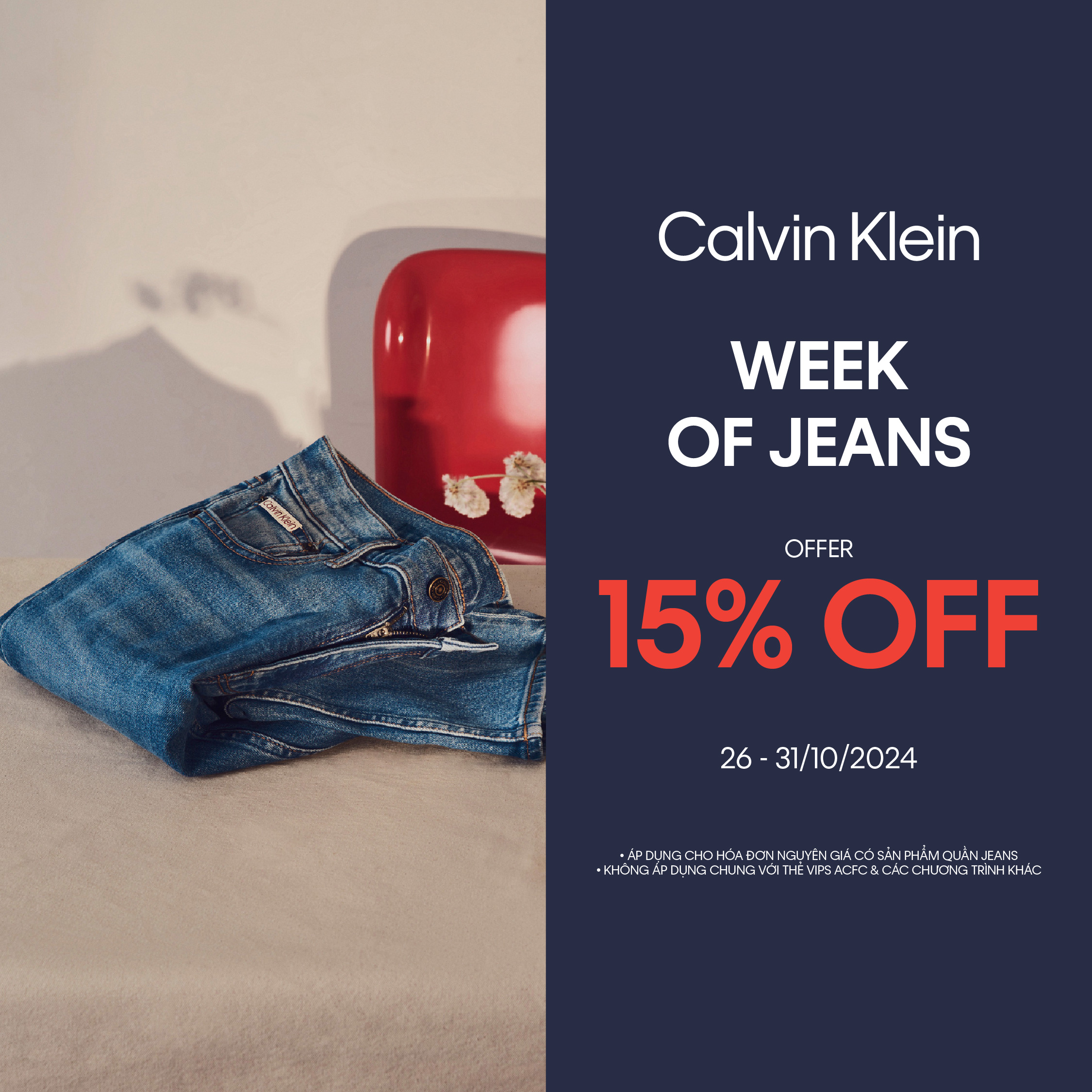 CALVIN KLEIN - WEEK OF JEANS - OFFER 15% OFF