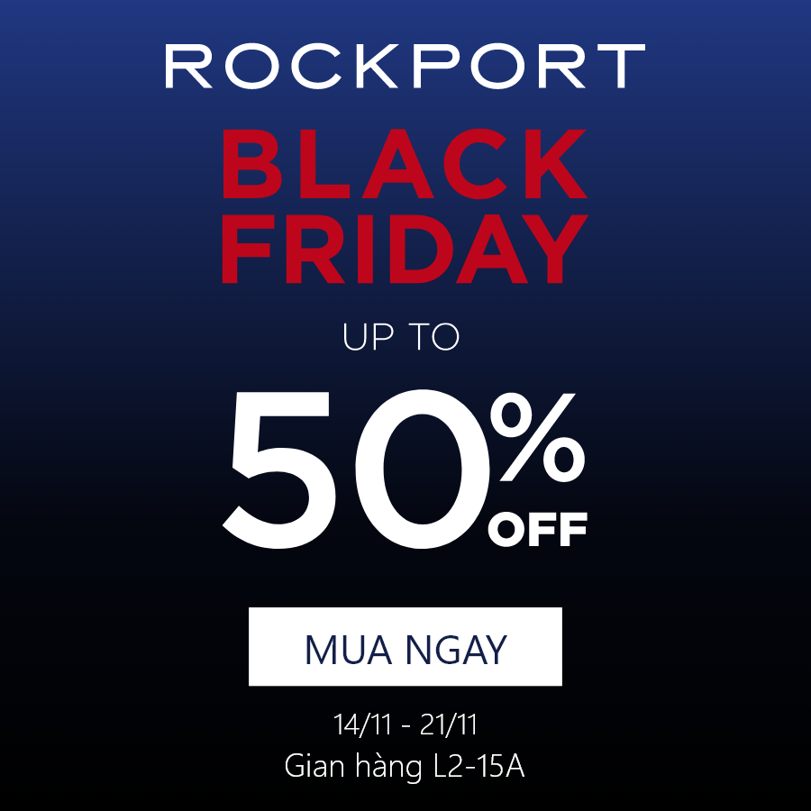 [Promotion]💥ROCKPORT BLACK FRIDAY - UP TO 50% OFF💥