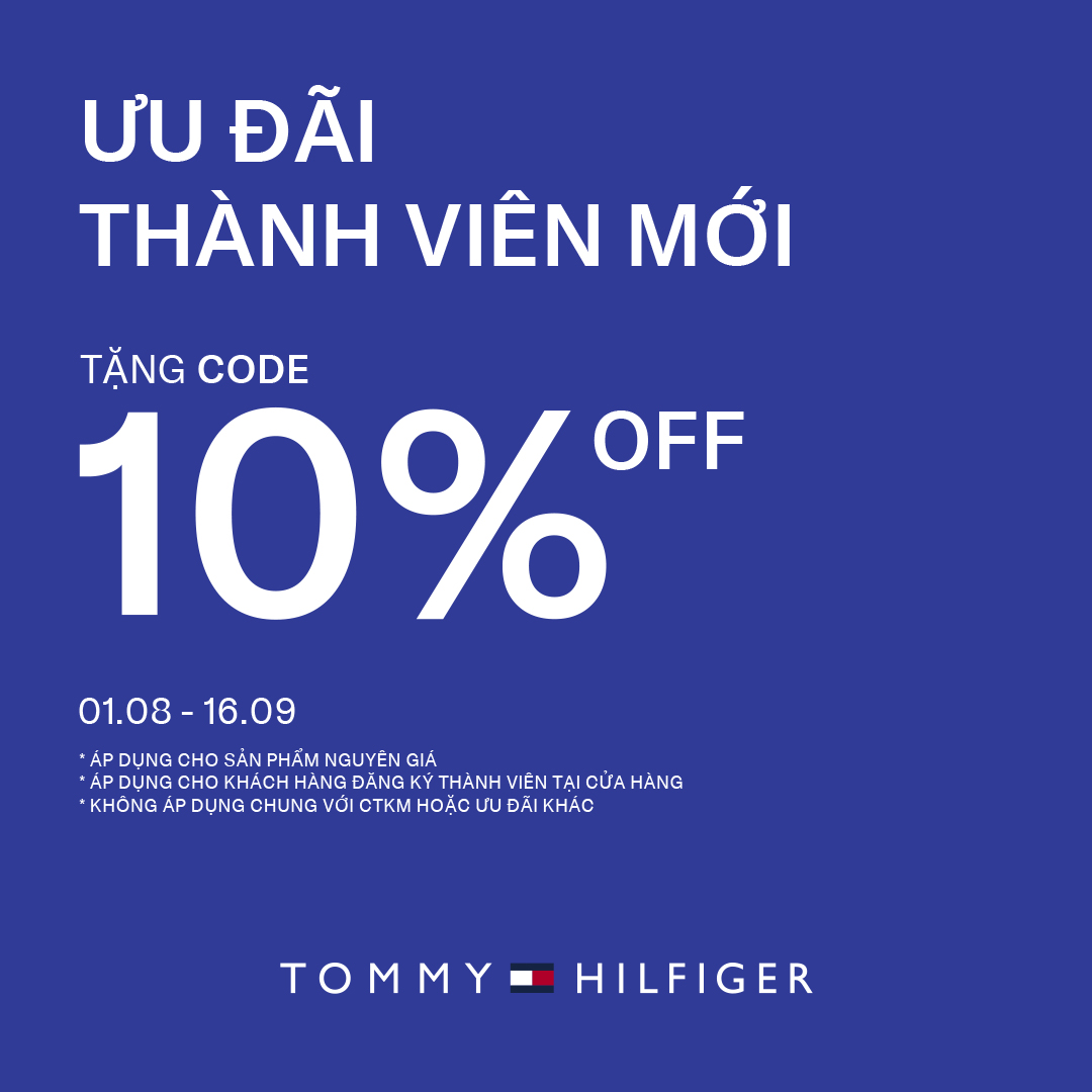 TOMMY HILFIGER - ƯU ĐÃI THÀNH VIÊN MỚI