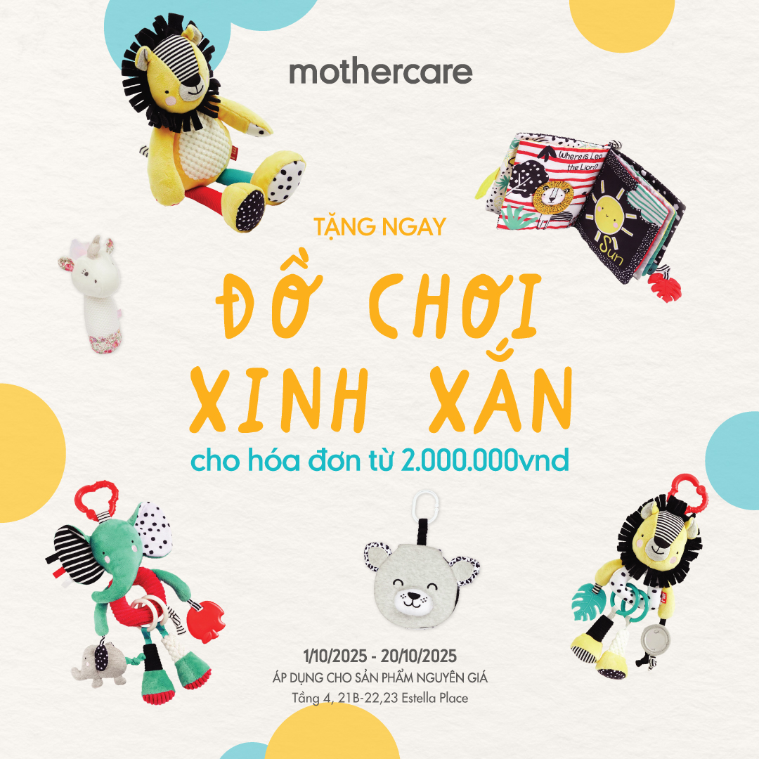 🧸 MOTHERCARE – FREE TOY GIFT FOR BILL FROM 2,000,000 VND🧸