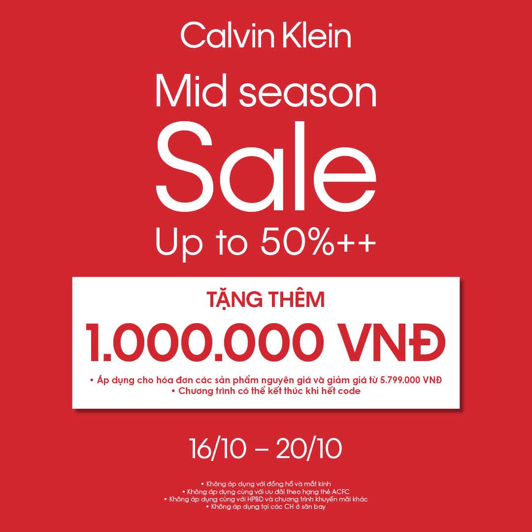 CALVIN KLEIN - MID SEASON SALE UP TO 50%++ - EXTRA 1,000,000 VND