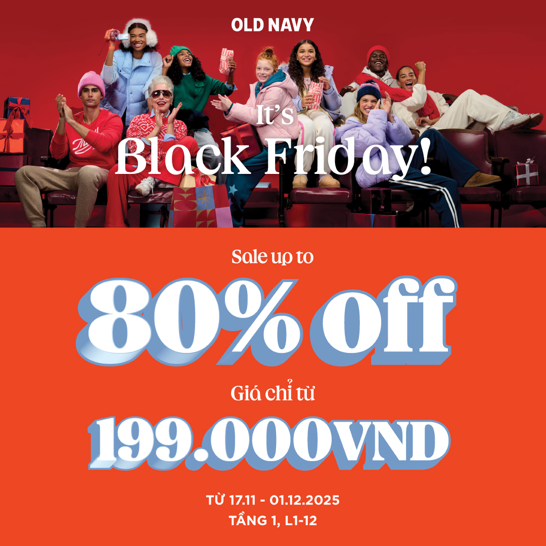 📣 𝗜𝘁'𝘀 𝗕𝗟𝗔𝗖𝗞 𝗙𝗥𝗜𝗗𝗔𝗬! 𝗖𝗥𝗔𝗭𝗬 𝗦𝗔𝗟𝗘 - PRICE FROM ONLY 99K, only at OLD NAVY!