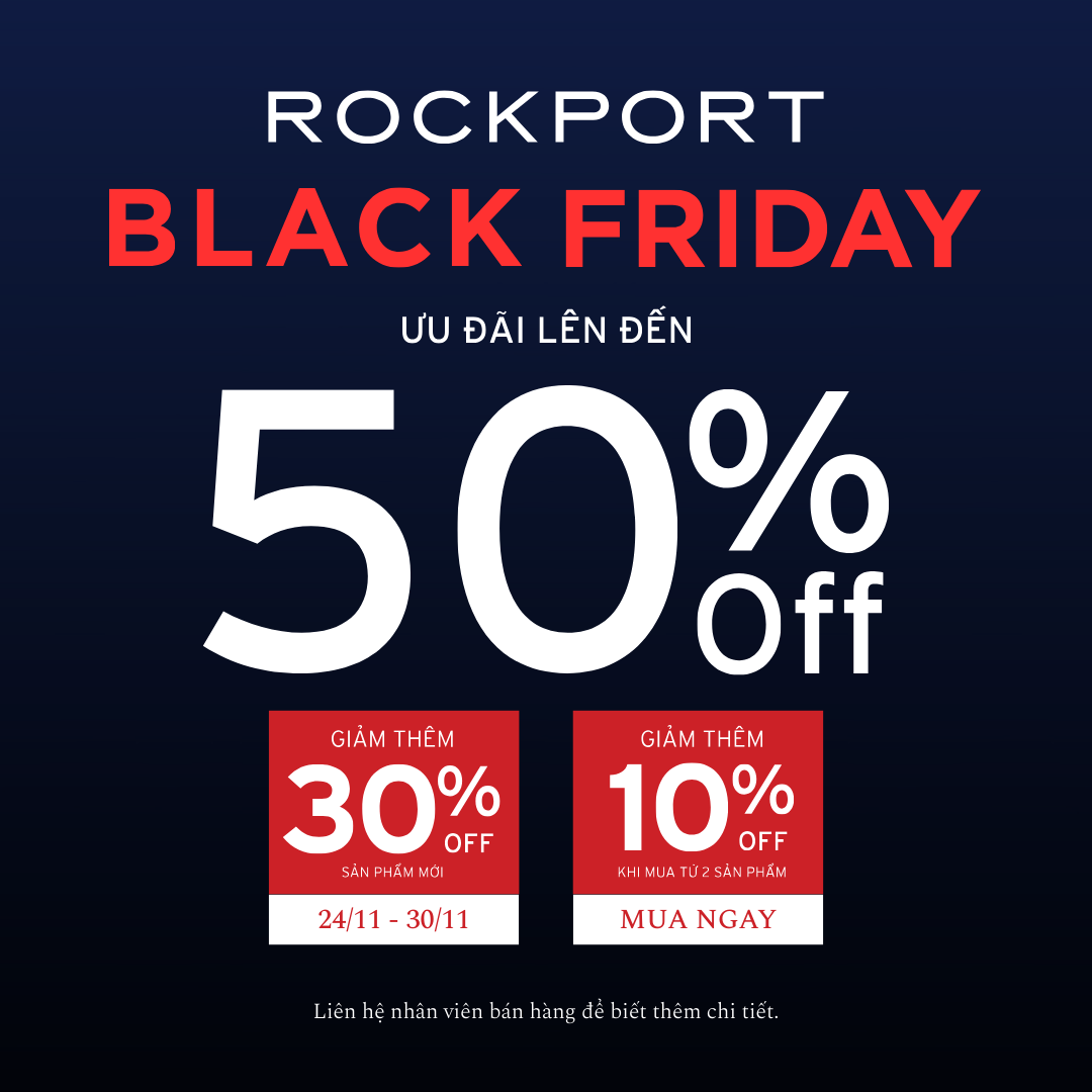 💥 BLACK FRIDAY – TUẦN LỄ ƯU ĐÃI LỚN NHẤT NĂM TẠI ROCKPORT 🔥