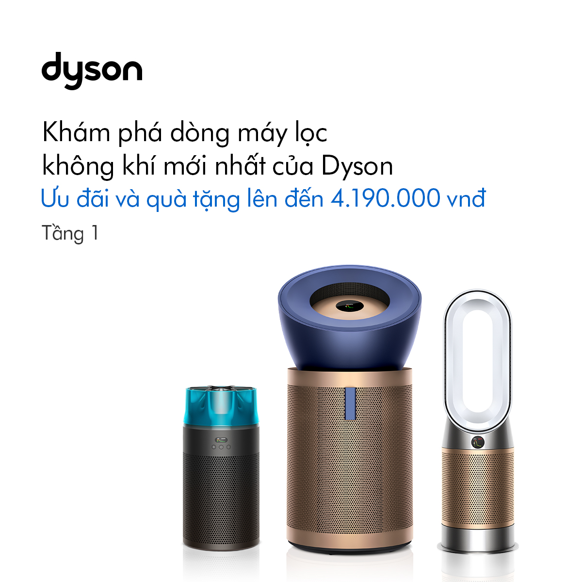 KHÁM PHÁ DÒNG MÁY LỌC KHÔNG KHÍ MỚI NHẤT CỦA DYSON - ƯU ĐÃI VÀ QUÀ TẶNG 4.190.000 VND