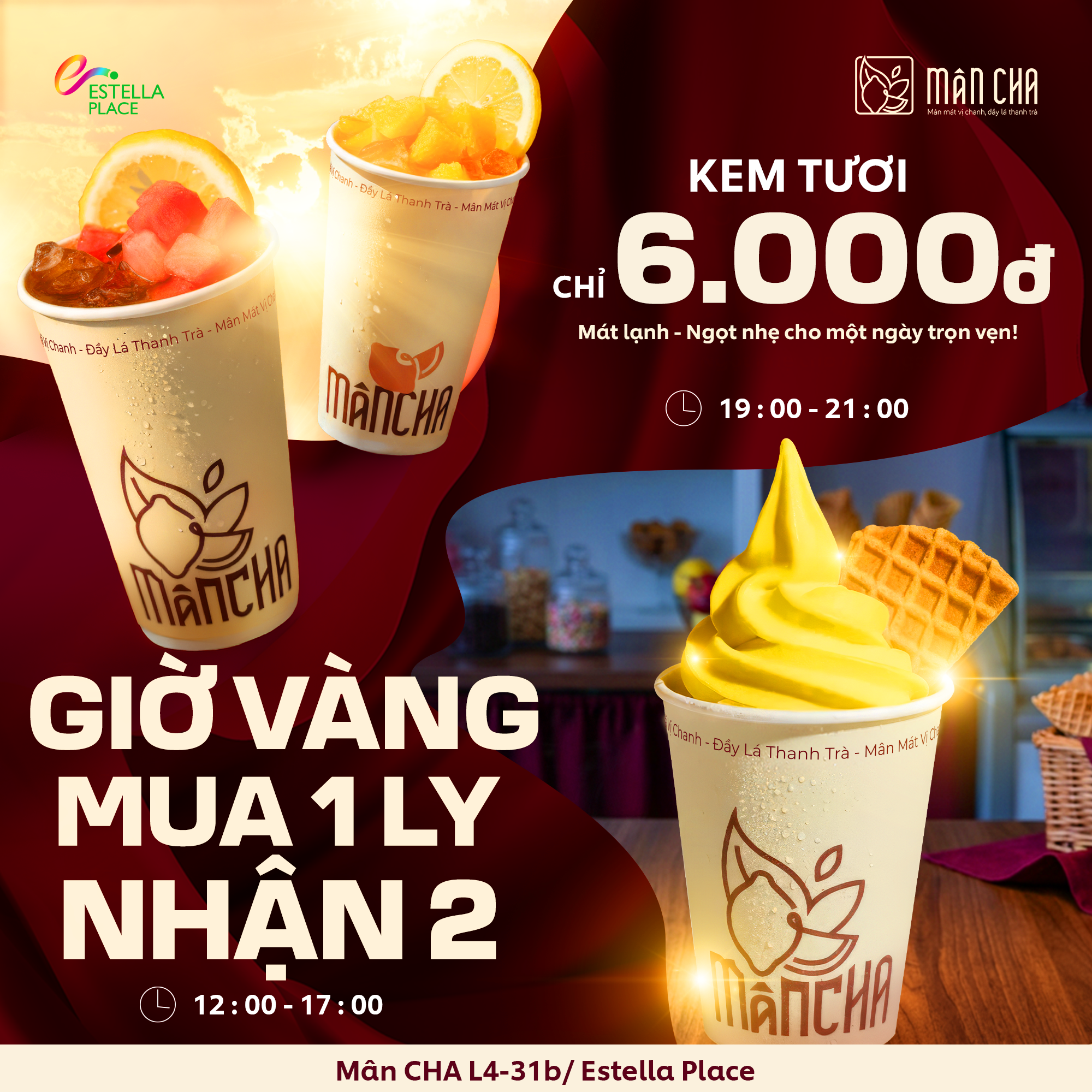 MÂN CHA – GIỜ VÀNG MUA 1 TẶNG 1 & KEM 6.000Đ