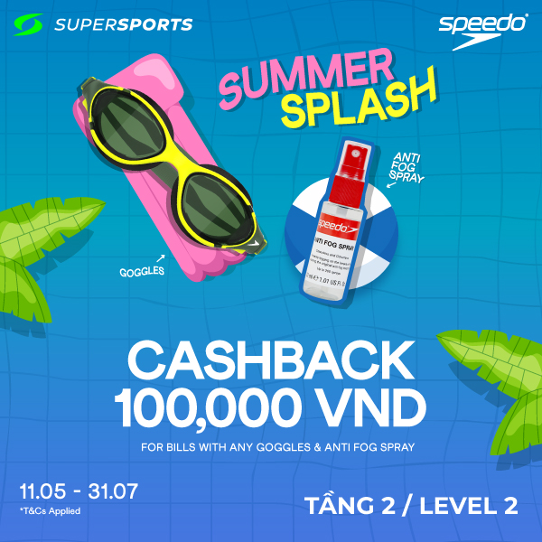 GET SUMMER-READY WITH SPEEDO AT SUPERSPORTS! 100,000 VND CASHBACK ON EVERY PURCHASE OF ANY GOGGLES & ANTI-FOG SPRAY 🌊☀️