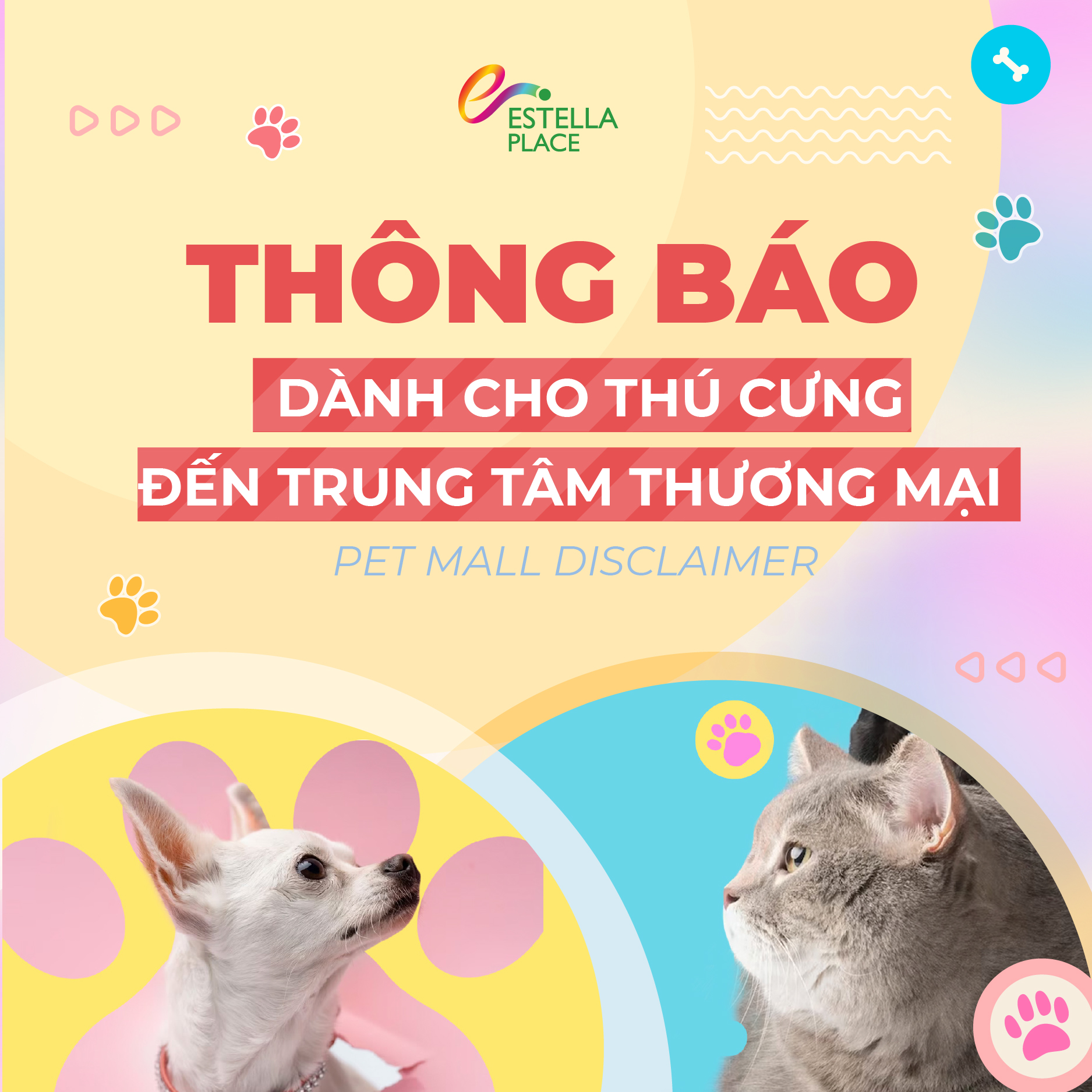 THÔNG BÁO DÀNH CHO THÚ CƯNG ĐẾN TTTM