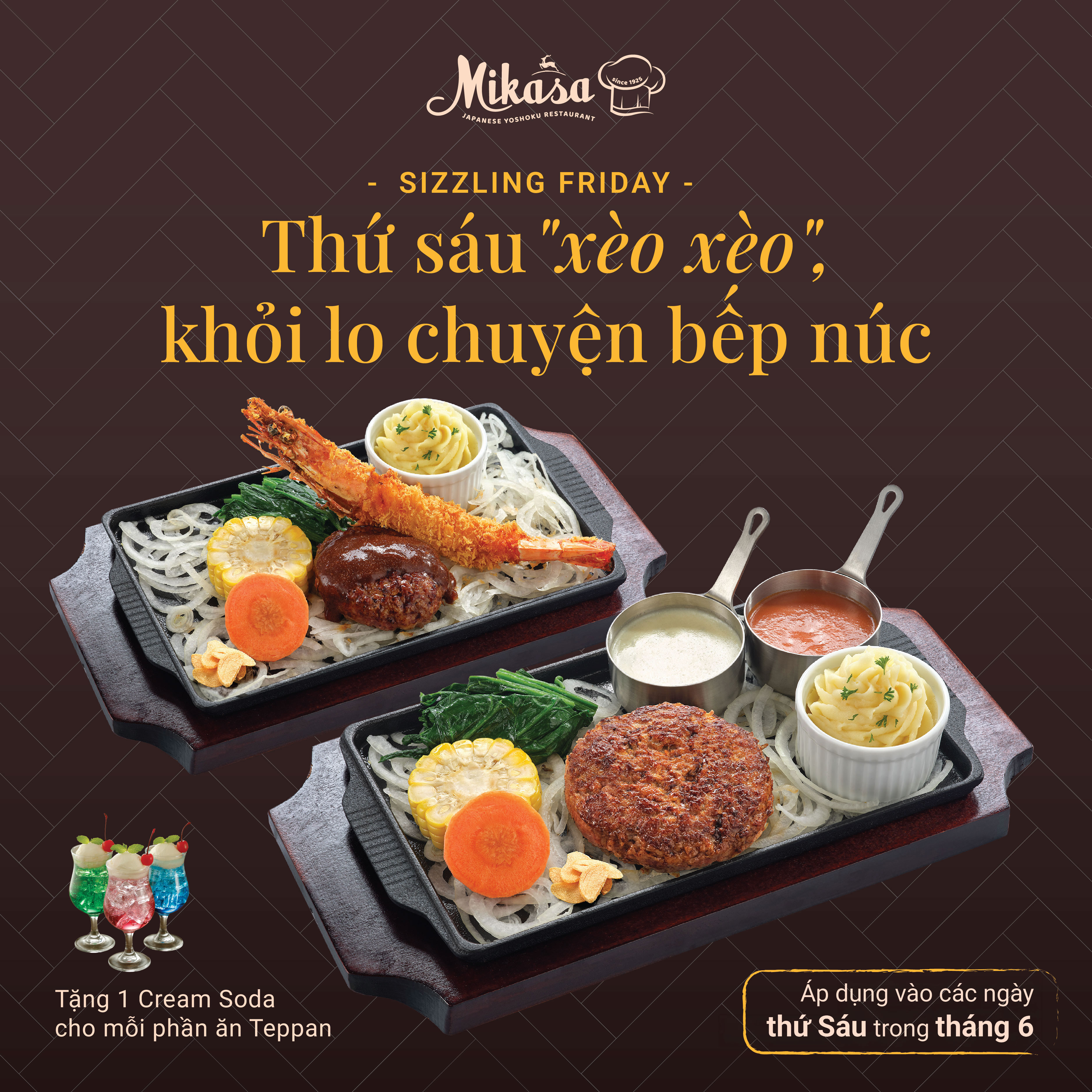 🔥 SIZZLING FRIDAY: THỨ SÁU "XÈO XÈO", KHỎI LO CHUYỆN BẾP NÚC