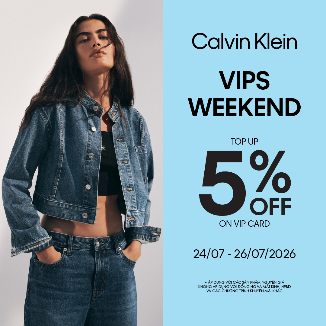 CALVIN KLEIN | VIP WEEKEND - TOP UP 5% OFF
