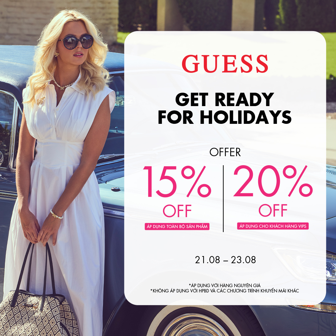 GUESS | GET READY FOR HOLIDAYS - 15% OFF FOR ALL, 20% OFF FOR ACFC VIPs